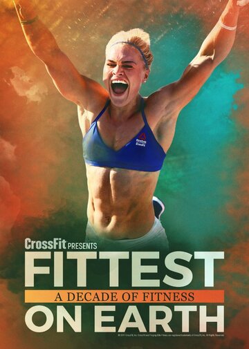 Fittest on Earth: A Decade of Fitness (2017)